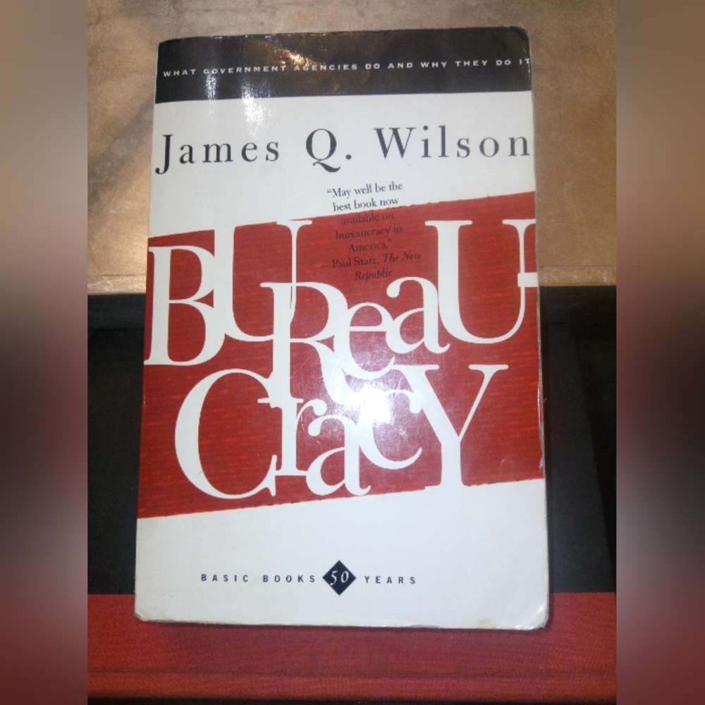 Bureaucracy by James Q. Wilson Paperback Book